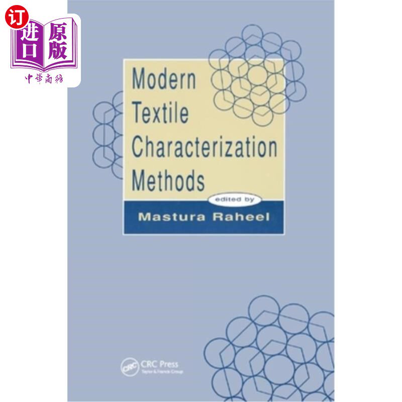 海外直订Modern Textile Characterization Methods 现代纺织品表征方法