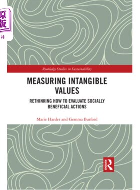 海外直订Measuring Intangible Values: Rethinking How to Evaluate Socially Beneficial Acti 衡量无形价值:重新思考如何