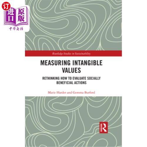 海外直订Measuring Intangible Values: Rethinking How to Evaluate Socially Beneficial Acti 衡量无形价值:重新思考如何