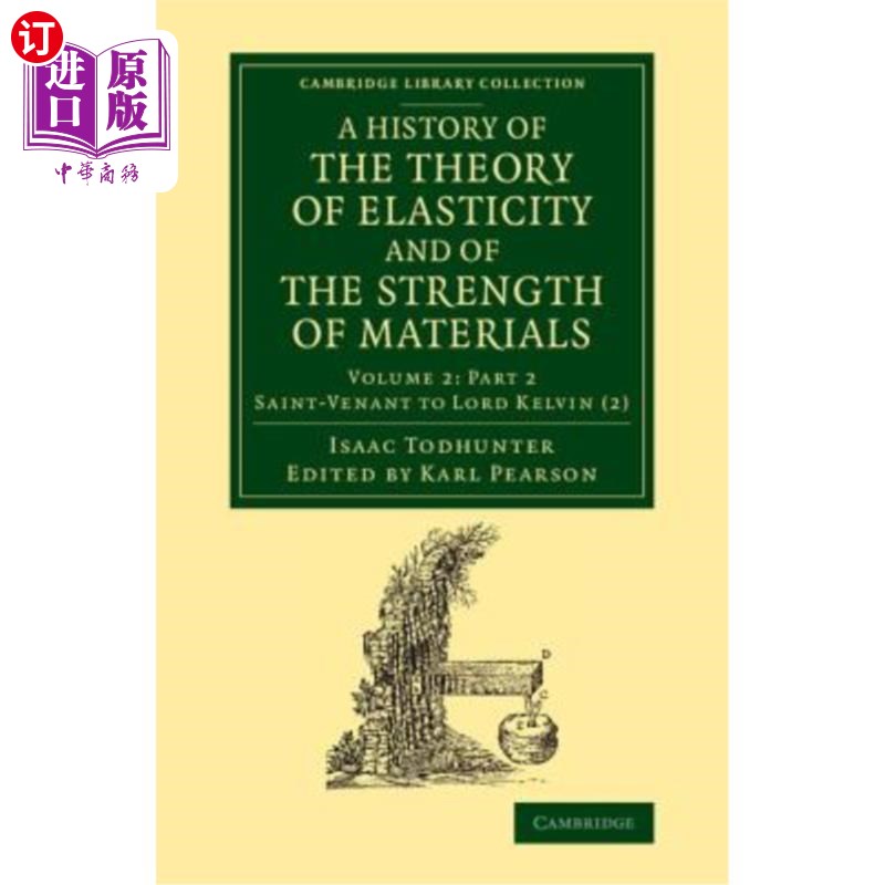 海外直订A History of the Theory of Elasticity and of the Strength of Materials: From Gal 弹性理论和材料强度的历史：