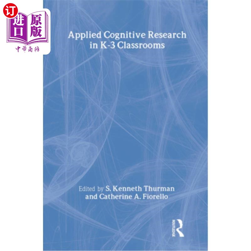 海外直订Applied Cognitive Research in K-3 Classrooms K-3课堂应用认知研究