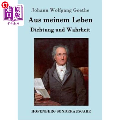 海外直订德语 Aus meinem Leben. Dichtung und Wahrheit 我的生活真实与虚幻