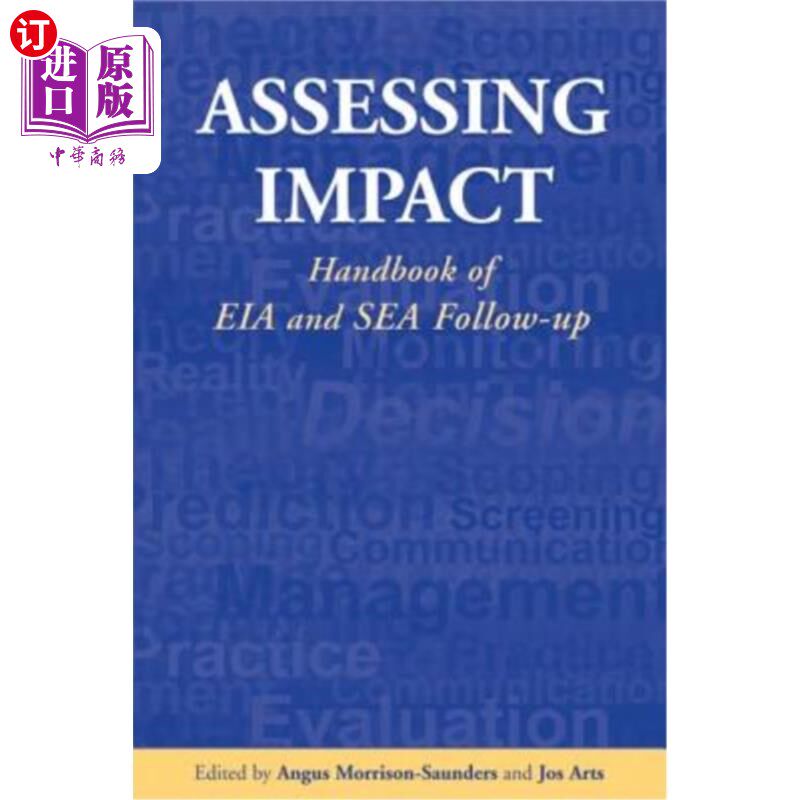 海外直订Assessing Impact: Handbook of Eia and Sea Follow-Up 评估影响:环评及海洋跟进手册