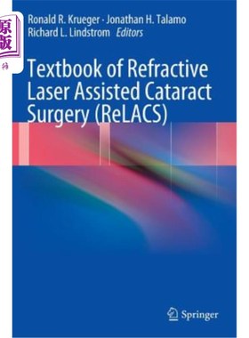 海外直订医药图书Textbook of Refractive Laser Assisted Cataract Surgery (Relacs) 屈光激光辅助白内障手术教材（Relacs）