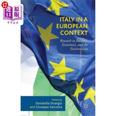 海外直订Italy in a European Context: Research in Business, Economics, and the Environmen 欧洲背景下的意大利：商业、