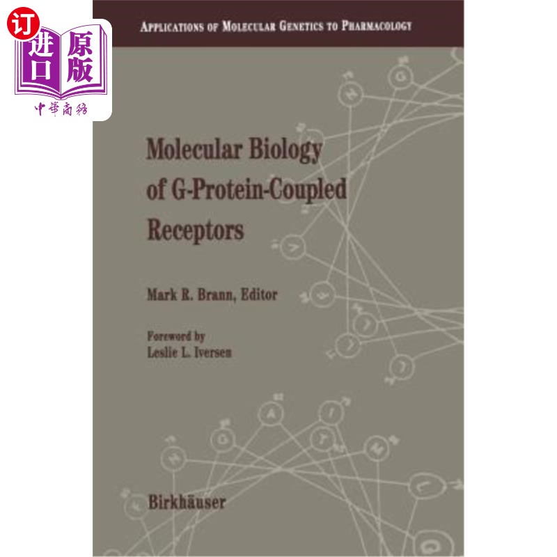 海外直订Molecular Biology of G-Protein-Coupled Receptors: Applications of Molecular Gene g蛋白偶联受体的分子生物学: