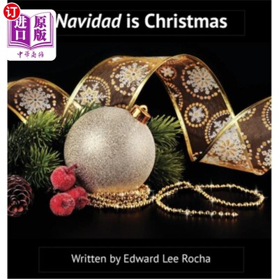 海外直订Navidad is Christmas: Spanish Bilingual Holiday Series Navidad是圣诞节:西班牙双语假日系列