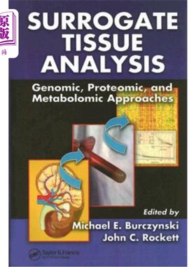 海外直订Surrogate Tissue Analysis: Genomic, Proteomic, and Metabolomic Approaches 替代组织分析：基因组学、蛋白质组