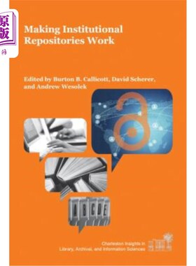 海外直订Making Institutional Repositories Work 让机构知识库发挥作用