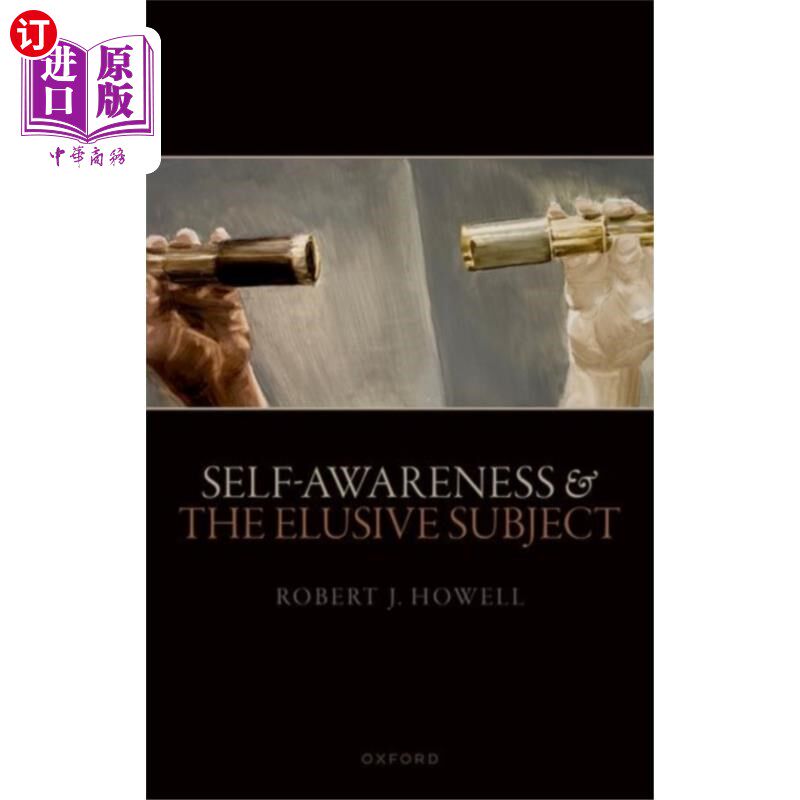 海外直订Self-Awareness and The Elusive Subject 自我意识和难以捉摸的主题