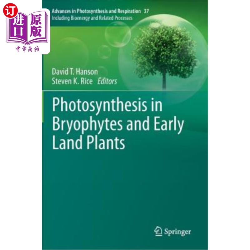 海外直订Photosynthesis in Bryophytes and Early Land Plants 苔藓植物和早期陆生植物的光合作用