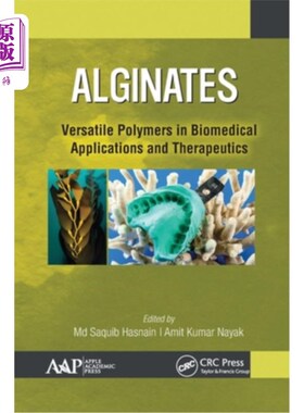 海外直订医药图书Alginates: Versatile Polymers in Biomedical Applications and Therapeutics 藻酸盐:生物医学应用和治疗