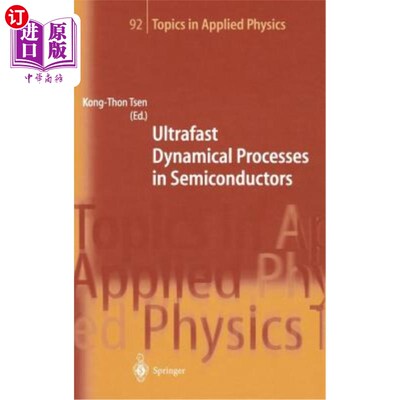 海外直订Ultrafast Dynamical Processes in Semiconductors 半导体中的超快动力学过程