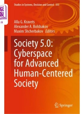 海外直订Society 5.0: Cyberspace for Advanced Human-Cente... 社会5.0:先进的以人为本的社会的空间