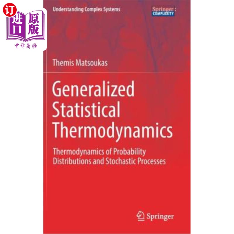 海外直订Generalized Statistical Thermodynamics: Thermodynamics of Probability Distributi 广义统计热力学:概率分布和