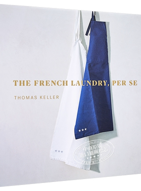 洗衣房餐厅 米其林三星主厨Thomas Keller Library The French Laundry Per Se 英文原版 餐馆 西餐 烹饪书【中商原版】