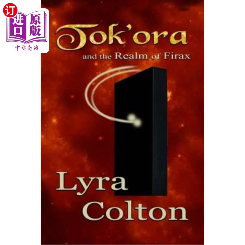 海外直订Tok'ora and the Realm of Firax 托科拉和菲拉克王国