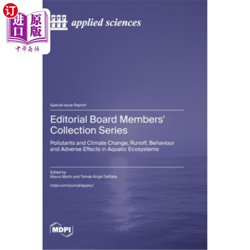 海外直订Editorial Board Members' Collection Series: Pollutants and Climate Change, Runof 编委会成员文集系列:污染物