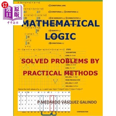 海外直订Mathematical Logic: Solved Problems by Practical Methods 数学逻辑：用实际方法解决问题