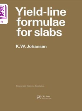 海外直订Yield-Line Formulae for Slabs 板的屈服线公式