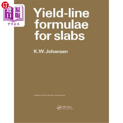 海外直订Yield-Line Formulae for Slabs 板的屈服线公式