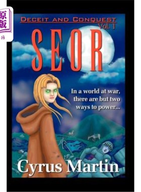海外直订Deceit and Conquest Volume 1: Seor 欺骗与征服第1卷：Seor