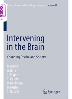 海外直订医药图书Intervening in the Brain: Changing Psyche and Society 干预大脑:改变心理和社会