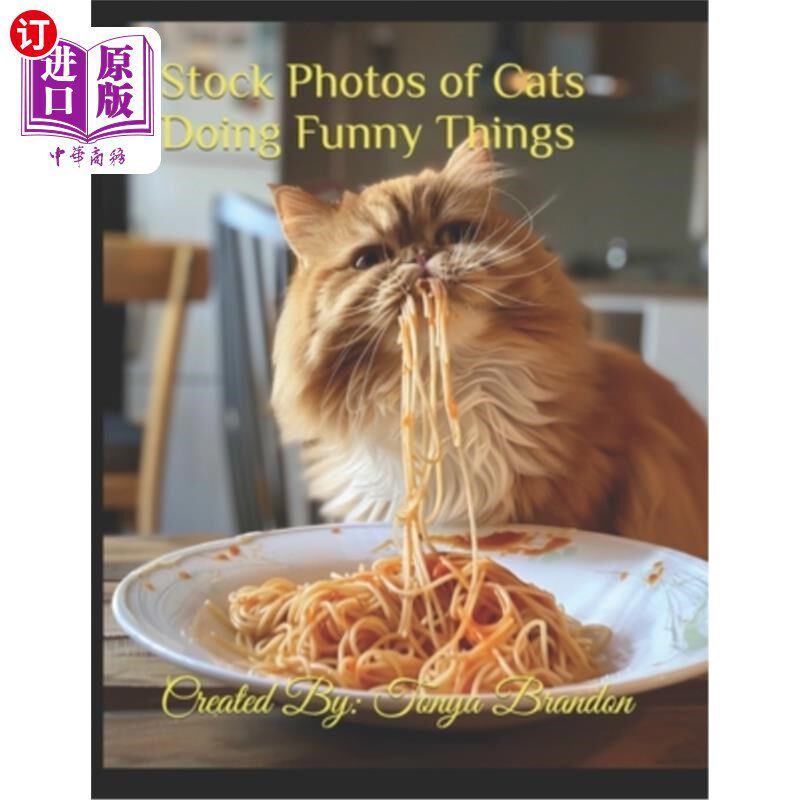 海外直订Stock Photos of Cats Doing Funny Things 猫做有趣事情的库存照片