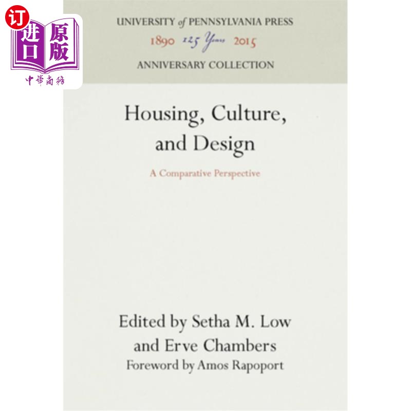 海外直订Housing, Culture, and Design: A Comparative Perspective 住房、文化与设计:比较视角