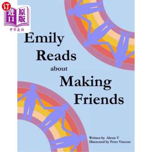 海外直订Emily Reads about Making Friends 艾米丽读关于交朋友的书