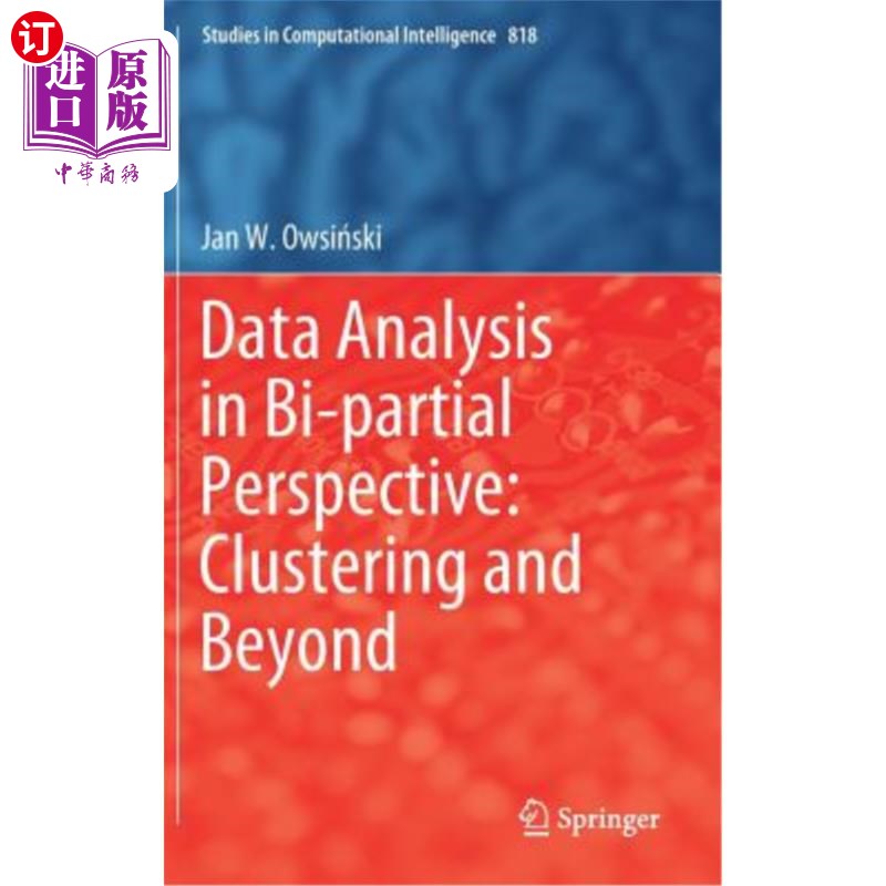 海外直订Data Analysis in Bi-Partial Perspective: Clustering and Beyond 双偏视角下的数据分析:聚类及超越
