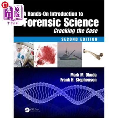 海外直订A Hands-On Introduction to Forensic Science: Cracking the Case, Second Edition 动手介绍法医科学:破解案件，