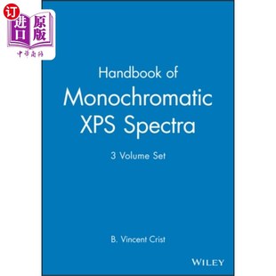 Spectra 单色XPS光谱手册 海外直订Handbook Volume Monochromatic XPS ... 3卷集