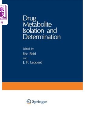 海外直订医药图书Drug Metabolite Isolation and Determination 药物代谢产物的分离与测定