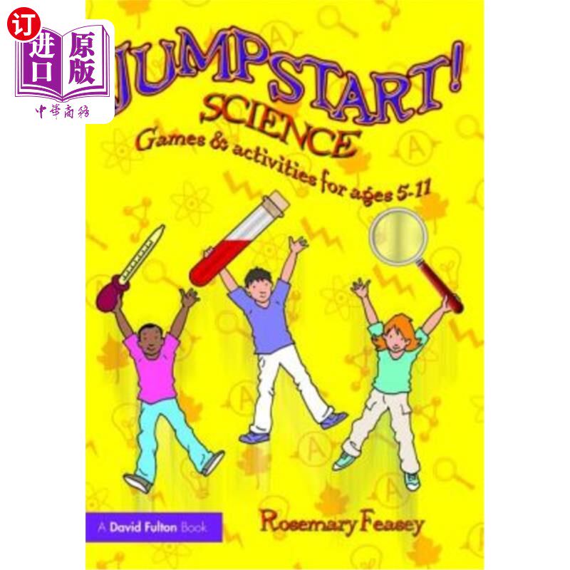 海外直订Jumpstart! Science: Games and Activities for Ages 5-11 跳跃开始！科学：5-11岁的游戏和活动