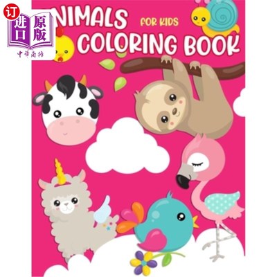 海外直订Animals Coloring Book for Kids: 30 Coloring Pages for Toddlers Bird Dog Fish Fro 儿童动物着色书:30着色页幼