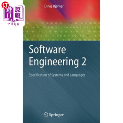 海外直订Software Engineering 2: Specification of Systems and Languages 软件工程2:系统和语言规范