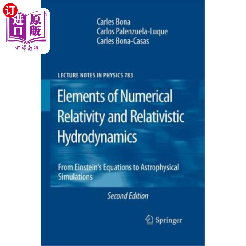 海外直订Elements of Numerical Relativity and Relativistic Hydrodynamics: From Einstein'  数值相对论与相对论流体力学