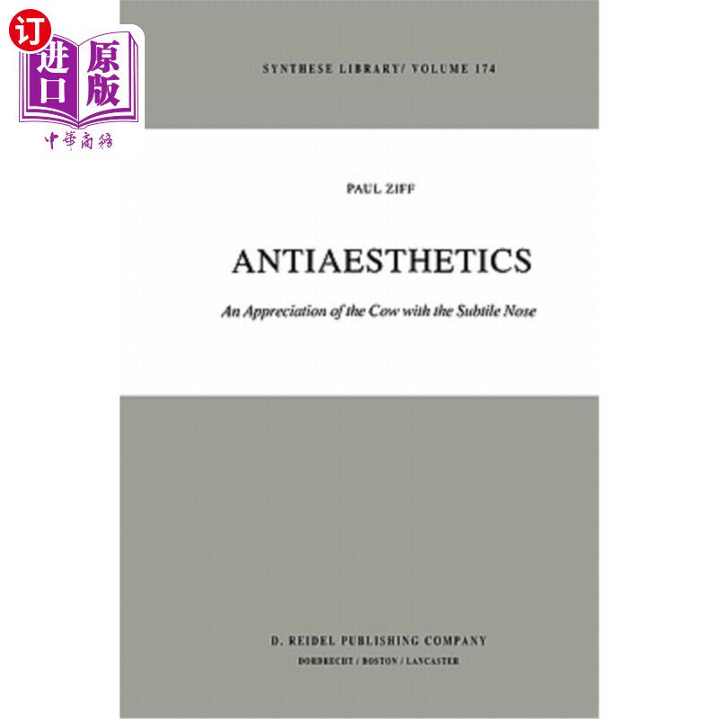 海外直订Antiaesthetics: An Appreciation of the Cow with the Subtile Nose 反美学:有微妙鼻子的牛的欣赏