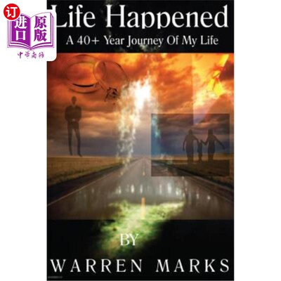 海外直订Life Happened: A 40+ Year Journey Of My Life 生活发生了:我40多年的人生旅程