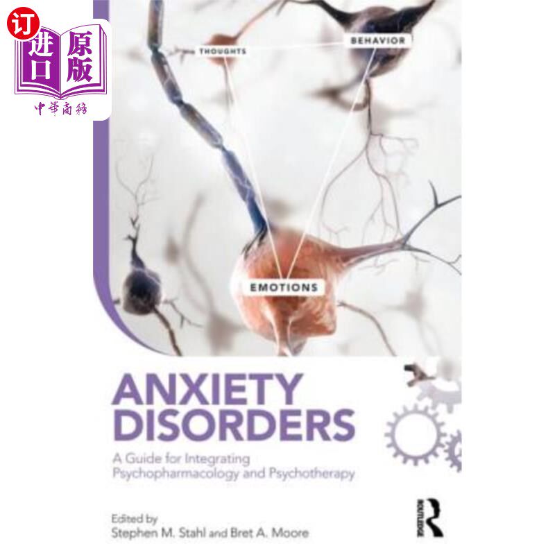 海外直订医药图书Anxiety Disorders: A Guide for Integrating Psychopharmacology and Psychotherapy 焦虑障碍:精神药理学