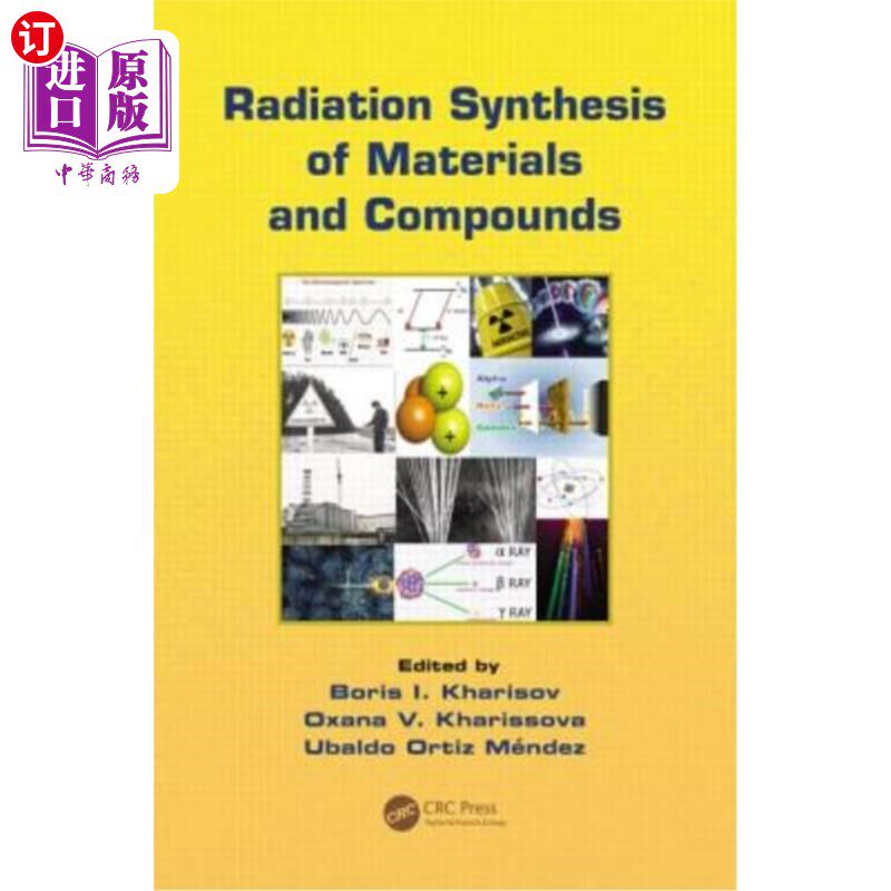 海外直订海外直订Radiation Synthesis of Materials and Compounds  材料和化合物的辐射合成