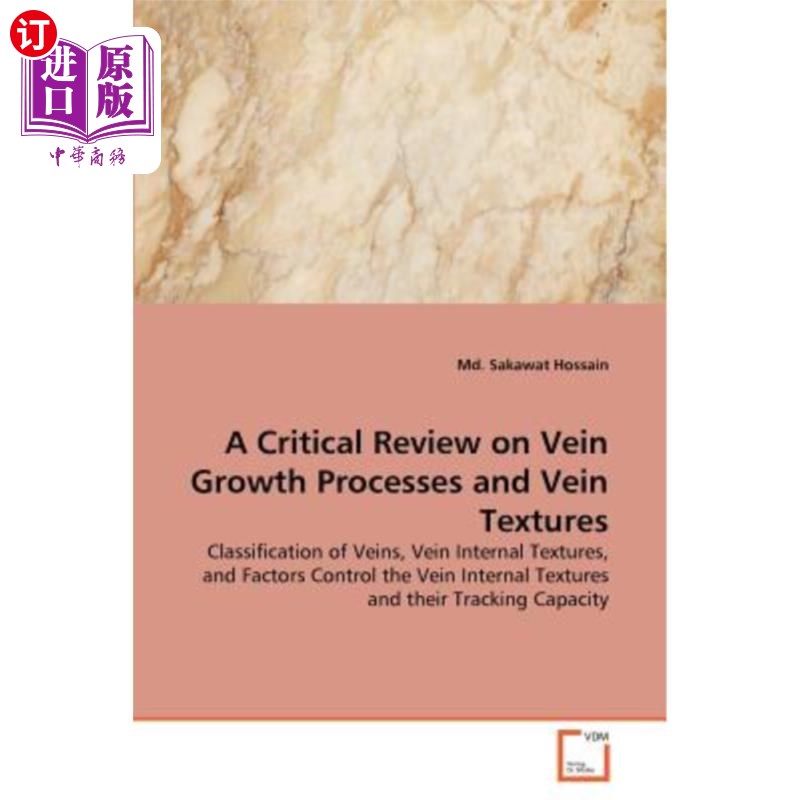 海外直订A Critical Review on Vein Growth Processes and Vein Textures 静脉生长过程及纹理的研究进展