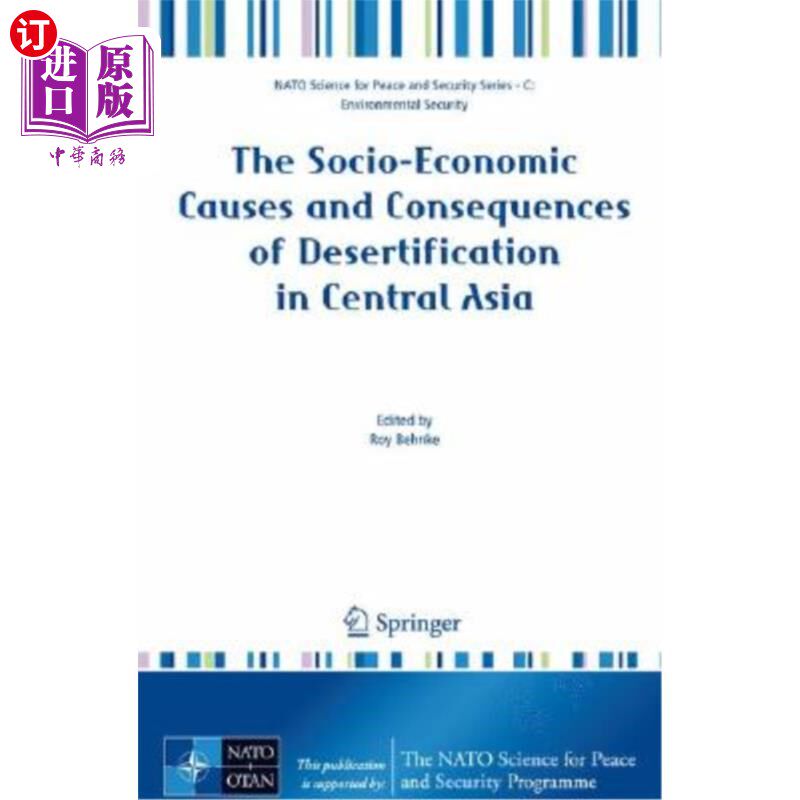 海外直订The Socio-Economic Causes and Consequences of Desertification in Central Asia 中亚沙漠化的社会经济原因和后