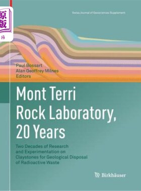 海外直订Mont Terri Rock Laboratory, 20 Years: Two Decades of Research and Experimentatio 蒙特特里岩石实验室，20年: