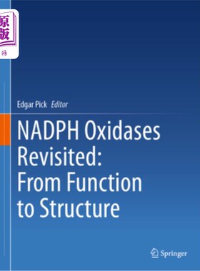海外直订Nadph Oxidases Revisited: From Function to Structure 重新审视Nadph氧化酶:从功能到结构