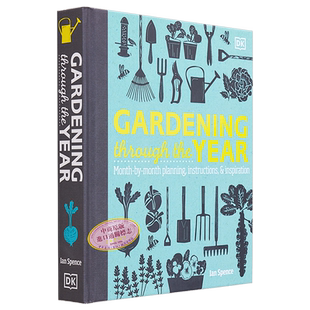 现货 一年四季园艺指南 每月计划 指导和灵感 Gardening Through the Year 英文原版 Spence Ian【中商原版】
