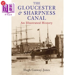 海外直订Gloucester Sharpness Canal 格洛斯特和夏普运河 and