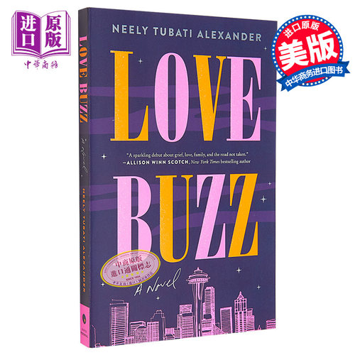 现货 爱情嗡嗡 Love Buzz 英文原版 Neely Tubati Alexander 关于 悲伤 爱情 家庭的国际流行小说【中商原版】