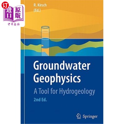 海外直订Groundwater Geophysics: A Tool for Hydrogeology 地下水地球物理:水文地质学的工具